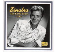 Sinatra Frank - The Early Years Vol.1: 1940-1942