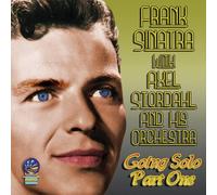 SINATRA, FRANK WITH AXEL - GOING SOLO (PART ONE)