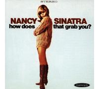 Sinatra,Nancy - How Does That Grab You Darling
