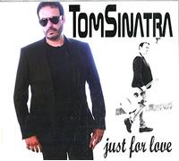 Sinatra Tom Just for Love (CD)