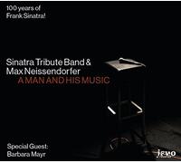 SINATRA TRIBUTE BAND - A MAN & HIS MUSIC