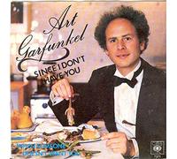 Since I don't have you (1979) / Vinyl single [Vinyl-Single 7'']