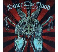 Since The Flood - No Compromise