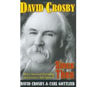 Since Then: How I Survived Everything and Lived to Tell About It