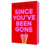 Since You've Been Gone