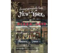 Sinceramente tua, New York
