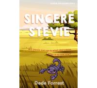 Sincere Stevie: A Little Life Lesson on Integrity (for little people aged 2 - 6)