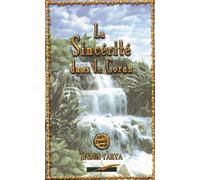 Sincérité dans le Coran (La)
