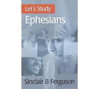 Sinclair B. Ferguson Ephesians (Tascabile) Let's Study S.