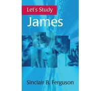 Sinclair B Ferguson Let's Study James (Tascabile) Let's Study