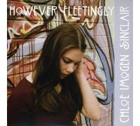 Sinclair, Chloe Imogen - However Fleetingly