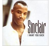 Sinclair - I Want You Back