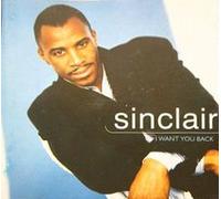 Sinclair - I Want You Back (UK Import)