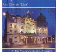 Sinclair Jack - Live at His Majesty S Theatre