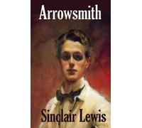 Sinclair Lewis Arrowsmith (Copertina rigida)