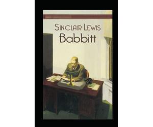 Sinclair Lewis:Babbitt-illustrated edition