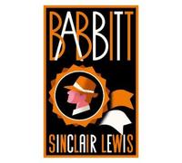 Sinclair Lewis Babbitt (Tascabile) Alma Classics Evergreens