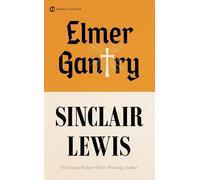 Sinclair Lewis Elmer Gantry (Tascabile)