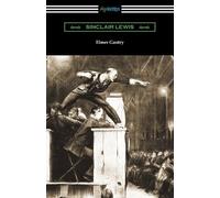 Sinclair Lewis Lewis, Sinclair Sinclair Lewis Elmer Gantry (Tascabile)