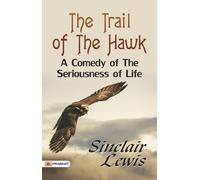 Sinclair Lewis The Seventys Course in Theology, Third Year;The Doctr (Tascabile)