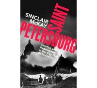 Sinclair McKay Saint Petersburg (Copertina rigida)