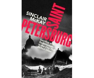 Sinclair McKay Saint Petersburg (Copertina rigida)