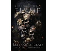 Sinclair The Unforgotten Flame (Copertina rigida)