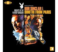 Bob Sinclar & Dimitri from Paris – Knights of the Playboy Mansion – CD
