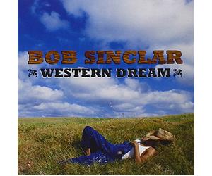 Sinclar, Bob - Western Dream