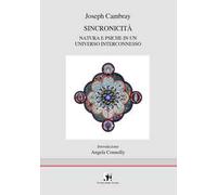 Sincronicità. Natura e psiche in un universo interconnesso