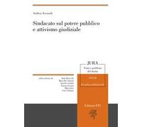 Sindacato sul potere pubblico e attivismo giudiziale