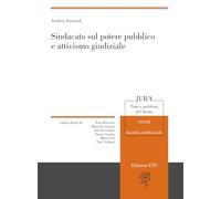 Sindacato sul potere pubblico e attivismo giudiziale