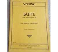 Sinding - Suite in a minor Op 10 For Violin and Piano Published by International Music Company