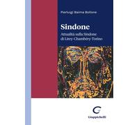Sindone. Attualità sulla Sindone di Lirey-Chambéry-Torino - Baima Bollone ...