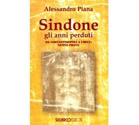 Sindone: gli anni perduti