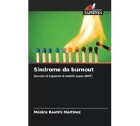 Sindrome da burnout: Servizio di trapianto di midollo osseo (BMT)