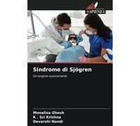 Sindrome di Sjögren: Un enigma sconcertante