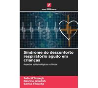 Síndrome do desconforto respiratório agudo em crianças: Aspectos epidemiológicos e clínicos