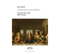 Sindrome Paradiso - Tripodi Pino