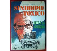 Síndrome tóxico: reto a la medicina