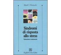 Sindromi di risposta allo stress. Valutazione e trattamento