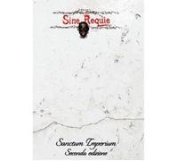 Sine Requie Anno XIII - Sanctum Imperium