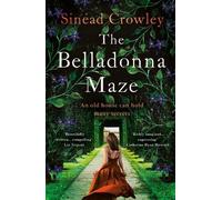 Sinéad Crowley The Belladonna Maze (Tascabile)