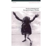 Sinéad Morrissey Through the Square Window (Tascabile)