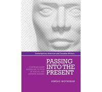 Sinead Moynihan Passing into the Present (Tascabile)
