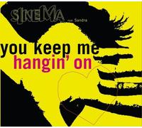 Sinema - Keep Me Hanging on