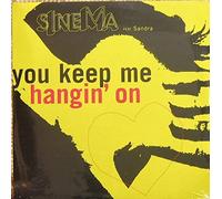 Sinema & Sandra - Keep Me Hanging On