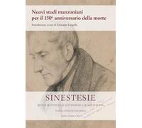 Sinestesie. Rivista di studi sulle letterature e le arti europee. Nuovi studi manzoniani per il 150° anniversario della morte (2023) (Vol. 29)
