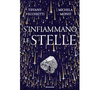 S'infiammano le stelle