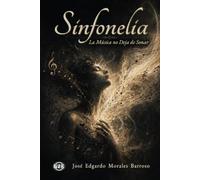 Sinfonelia: La música no deja de sonar: 3